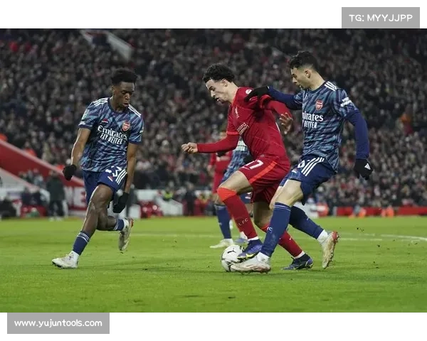 利物浦与阿森纳历年比赛时间全纪录揭示红军与枪手巅峰对决瞬间