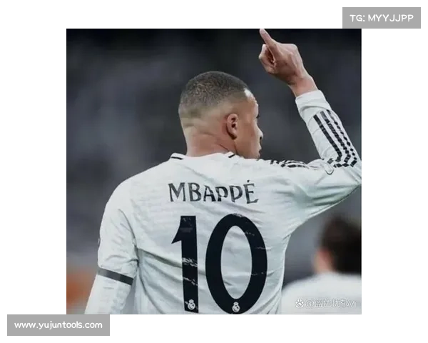 姆巴佩个人品牌与皇马文化深度融合的未来展望与商业潜力